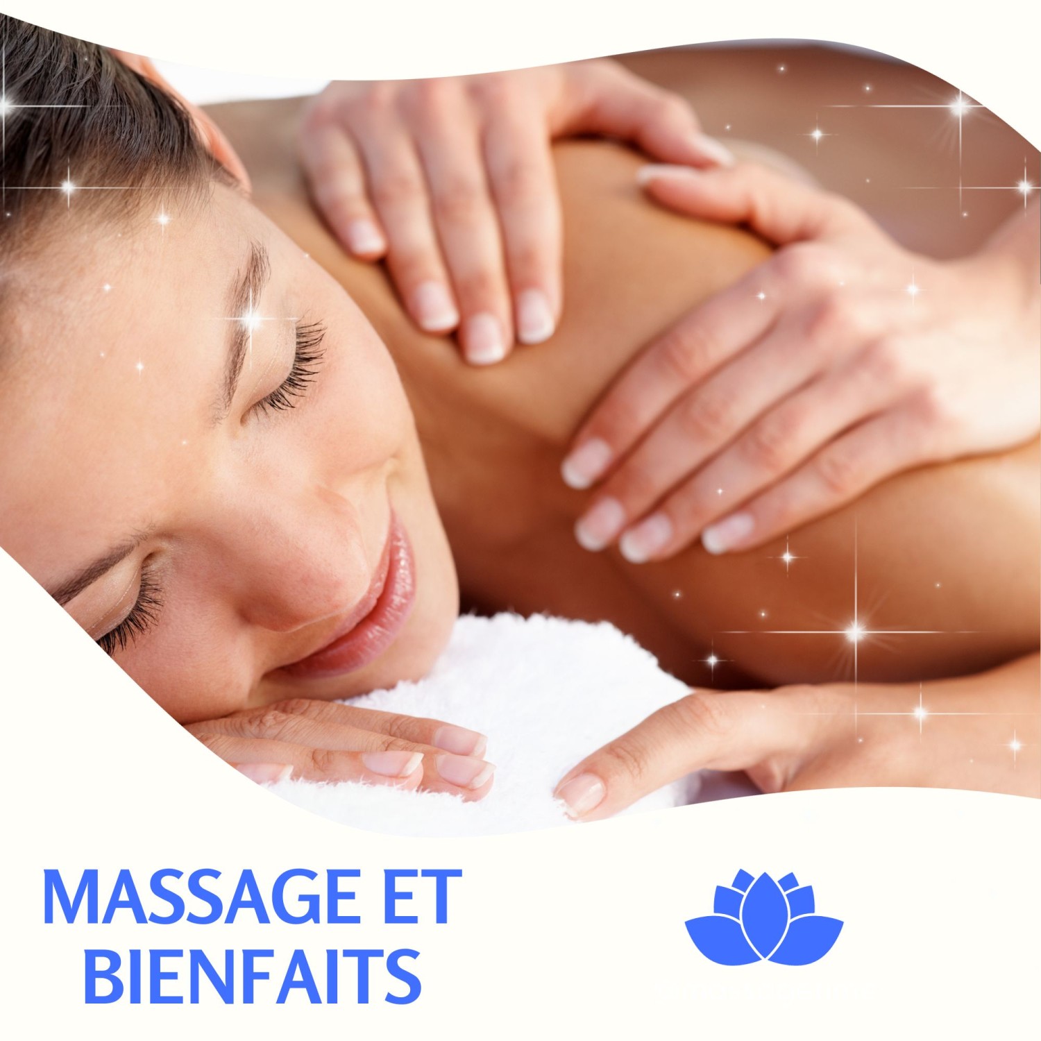 Les BIENFAITS du massage